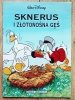 Sknerus i złotonośna gęś [Walt Disney]